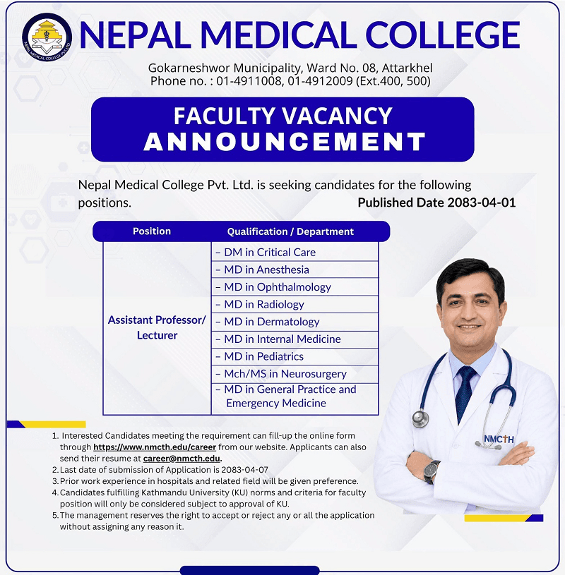 नेपाल मेडिकल कलेजमा सहप्राध्यापक तथा लेक्चरर पदका लागि आवेदन आह्वान